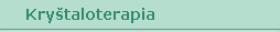 Kryštaloterapia